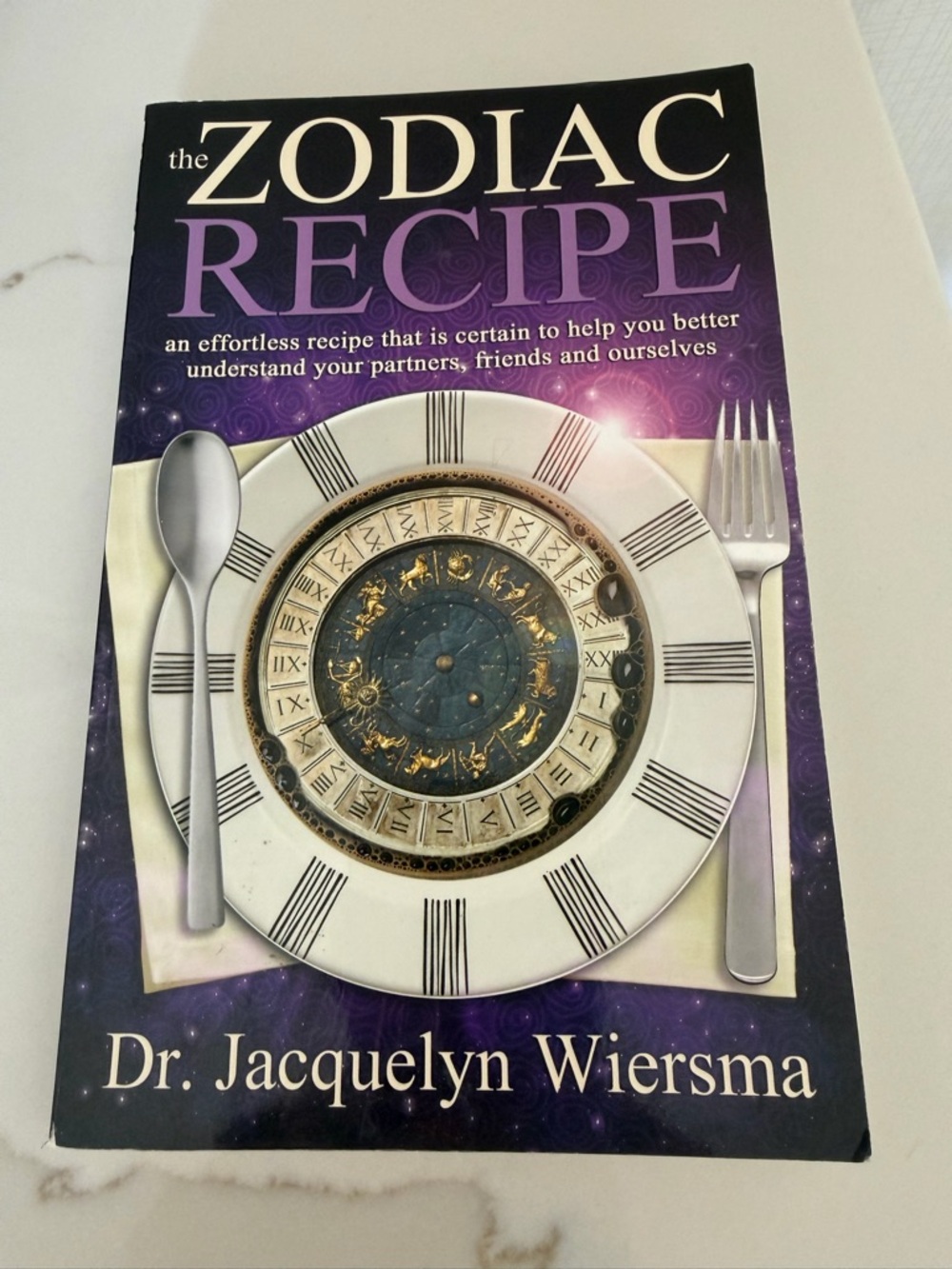The Zodiac Recipe -an amazing book of understanding relationships & yourself